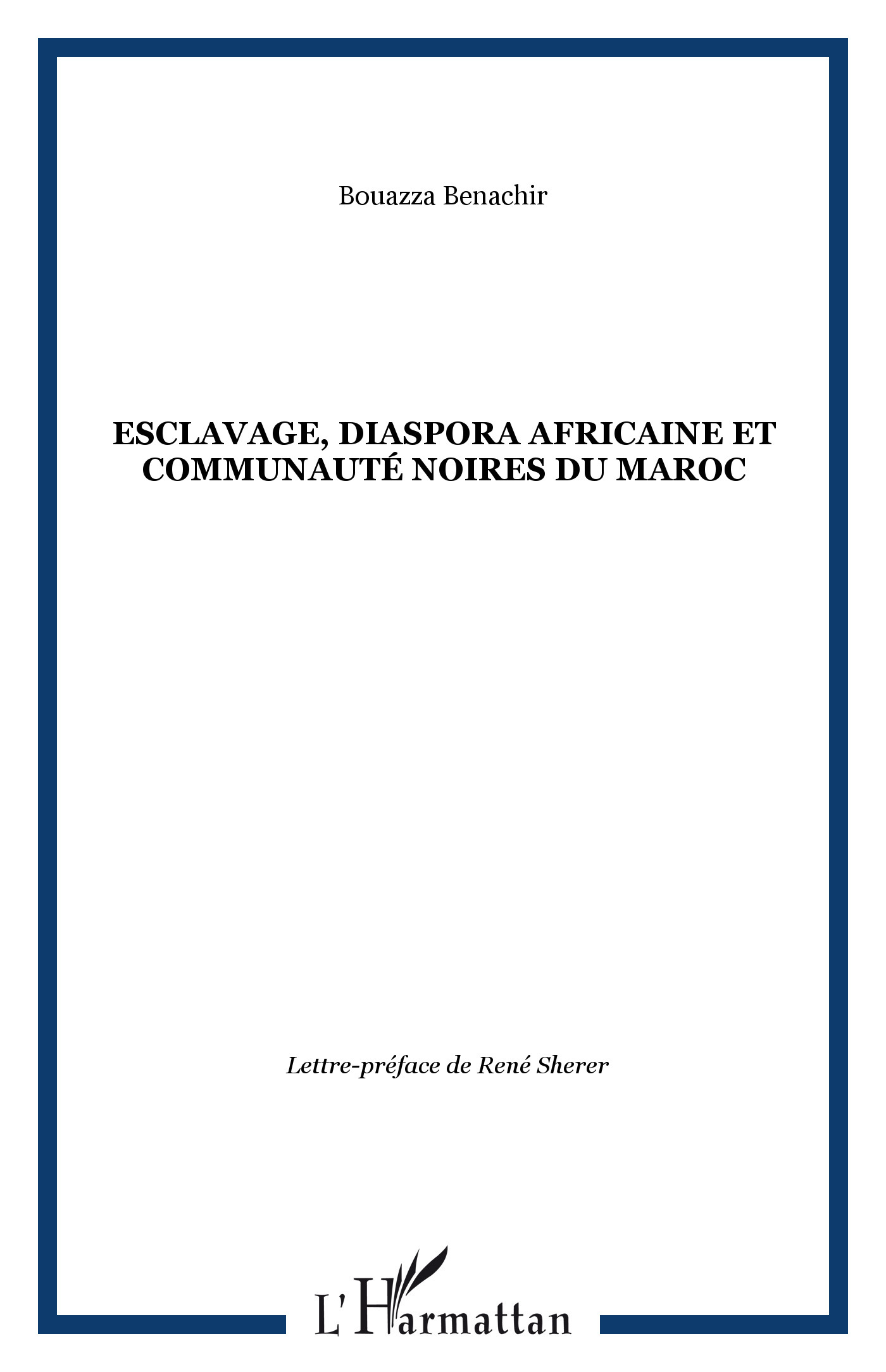 Esclavage, Diaspora Africaine Et Communaute Noires Du Maroc