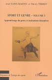 Sport Et Genre (Volume 3) - Apprentissage Du Genre Et Institutions Educatives