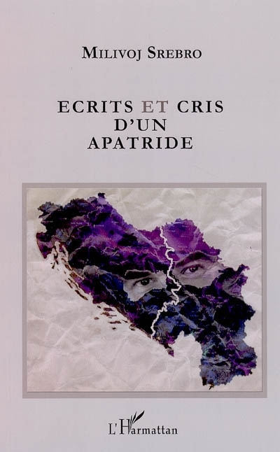 Ecrits Et Cris D'Un Apatride