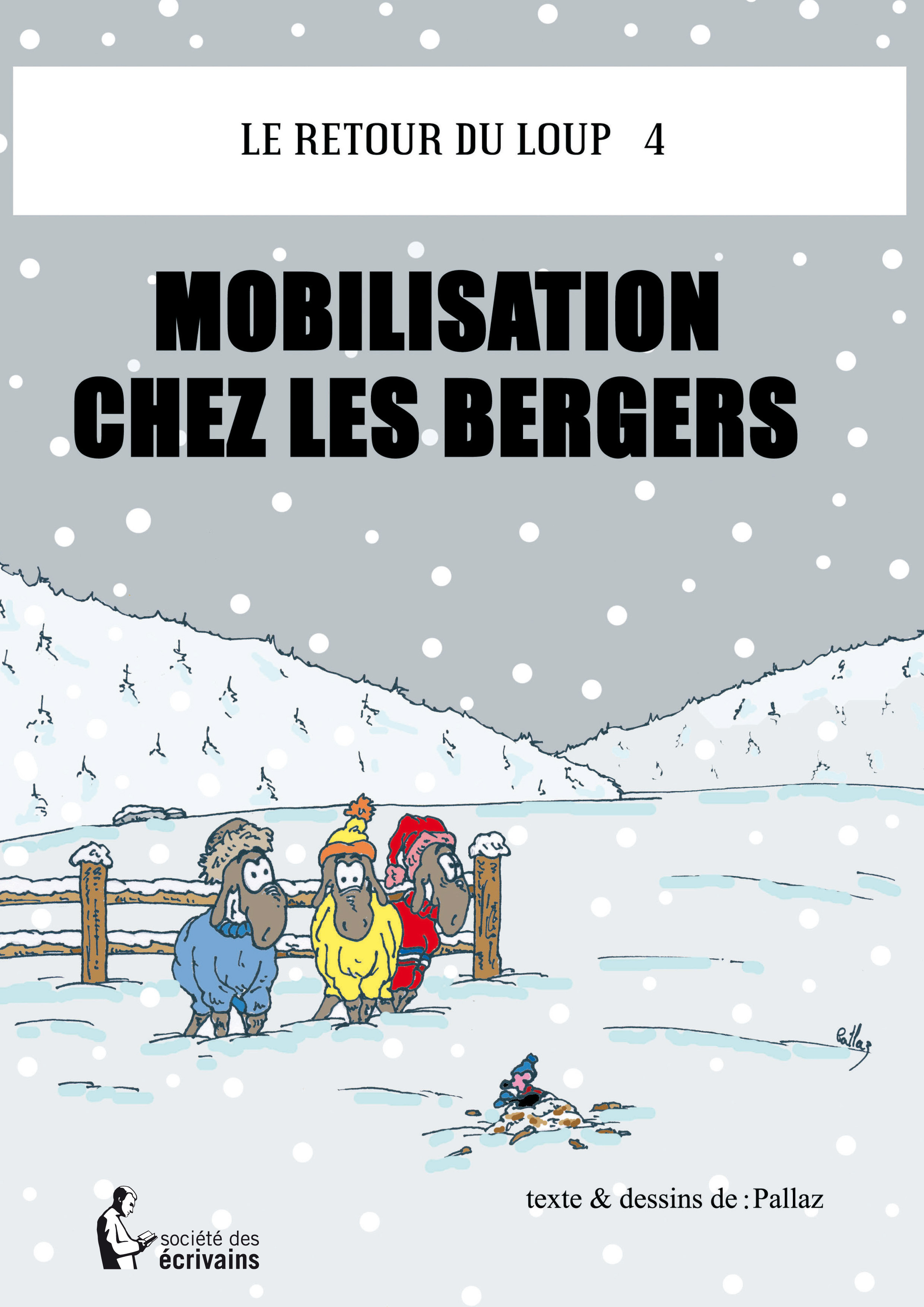 Le Retour Du Loup - Tome 4 - Mobilisation Chez Les Bergers