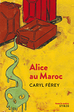 Alice Au Maroc