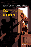 Dix Minutes A Perdre