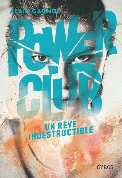 Power Club - Tome 3 Un Reve Indestructible - Vol03