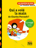 Qui A Vole La Main De Charles Perrault ? - Dyscool