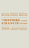 L' Histoire Comme Emancipation