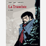 La Tranchee - Tome 02 - Louis