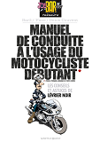 Joe Bar Team - Manuel De Conduite A L'Usage Du Motocycliste Debutant