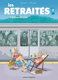 Les Retraites En Bd - Tome 01 - J'Ai Tout Mon Temps