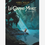 Le Grand Mort - Tome 07 - Dernieres Migrations