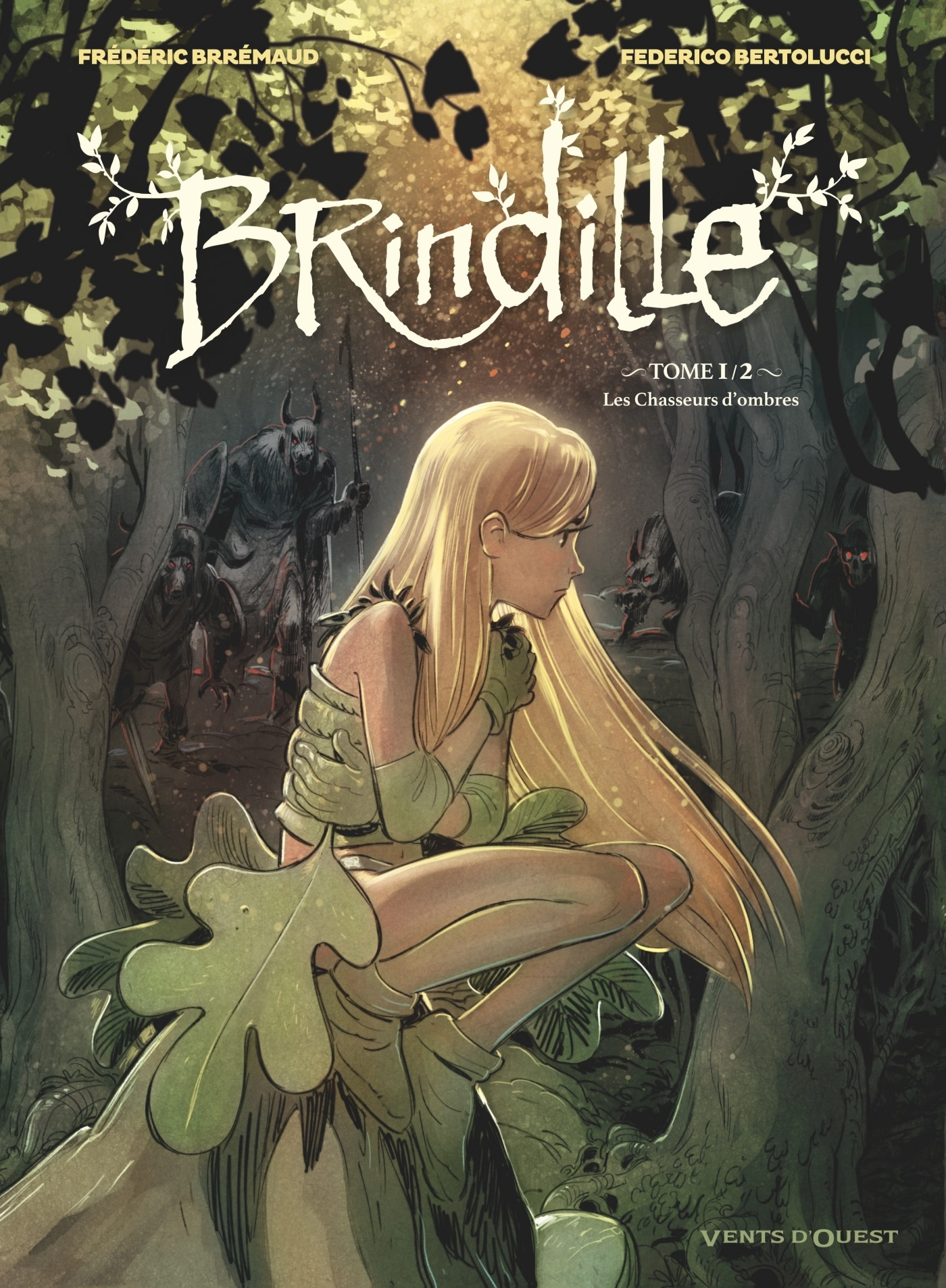 Brindille - Tome 01 - Les Chasseurs D'Ombre