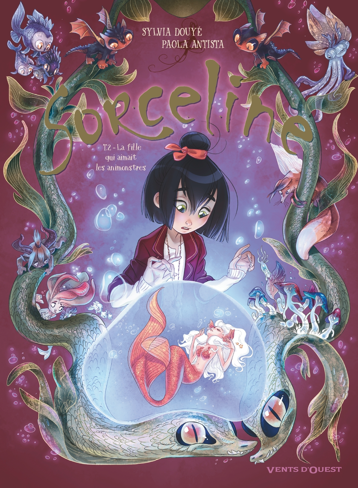 Sorceline - Tome 02 - La Fille Qui Aimait Les Animonstres