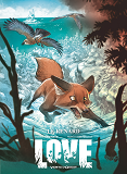 Love - Tome 02 - Le Renard