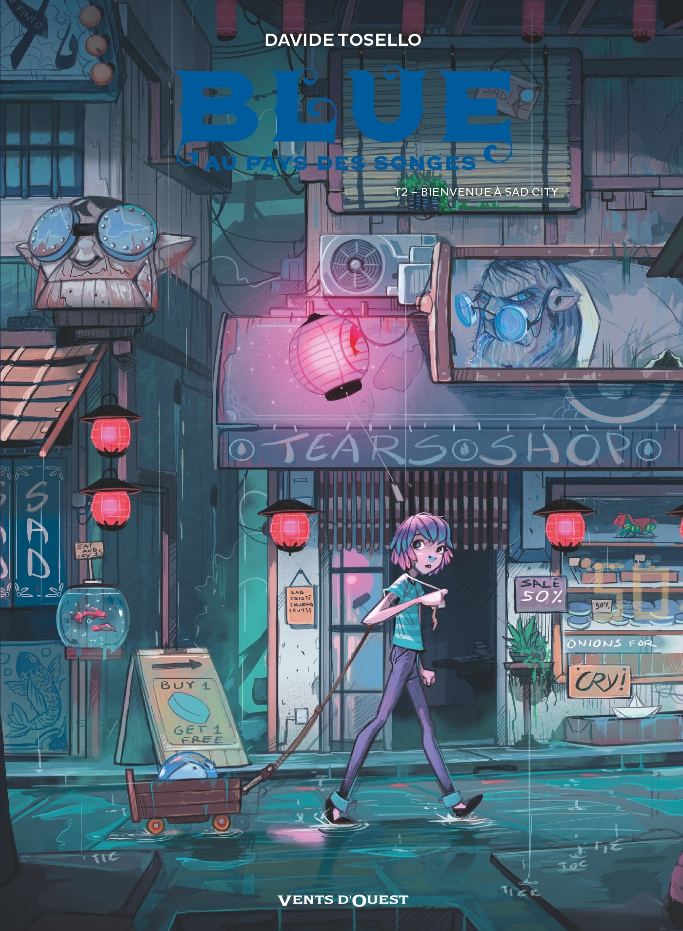 Blue Au Pays Des Songes - Tome 02 - Bienvenue A Sad City