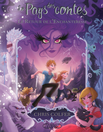 Le Pays Des Contes T02 Le Retour De L'Enchanteresse - Vol02