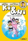 Bd - Ki & Hi - Tome 4 L'Ile Eternelle - Vol04