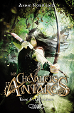 Les Chevaliers D'Antares - Tome 4 Chimeres - Vol04