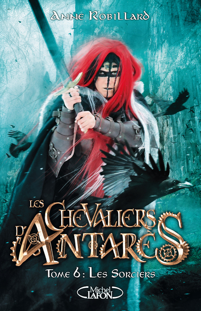 Les Chevaliers D'Antares - Tome 6 Les Sorciers - Vol06