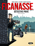 Ficanasse, Detective Prive - Tome 1 - Vol01                                                         