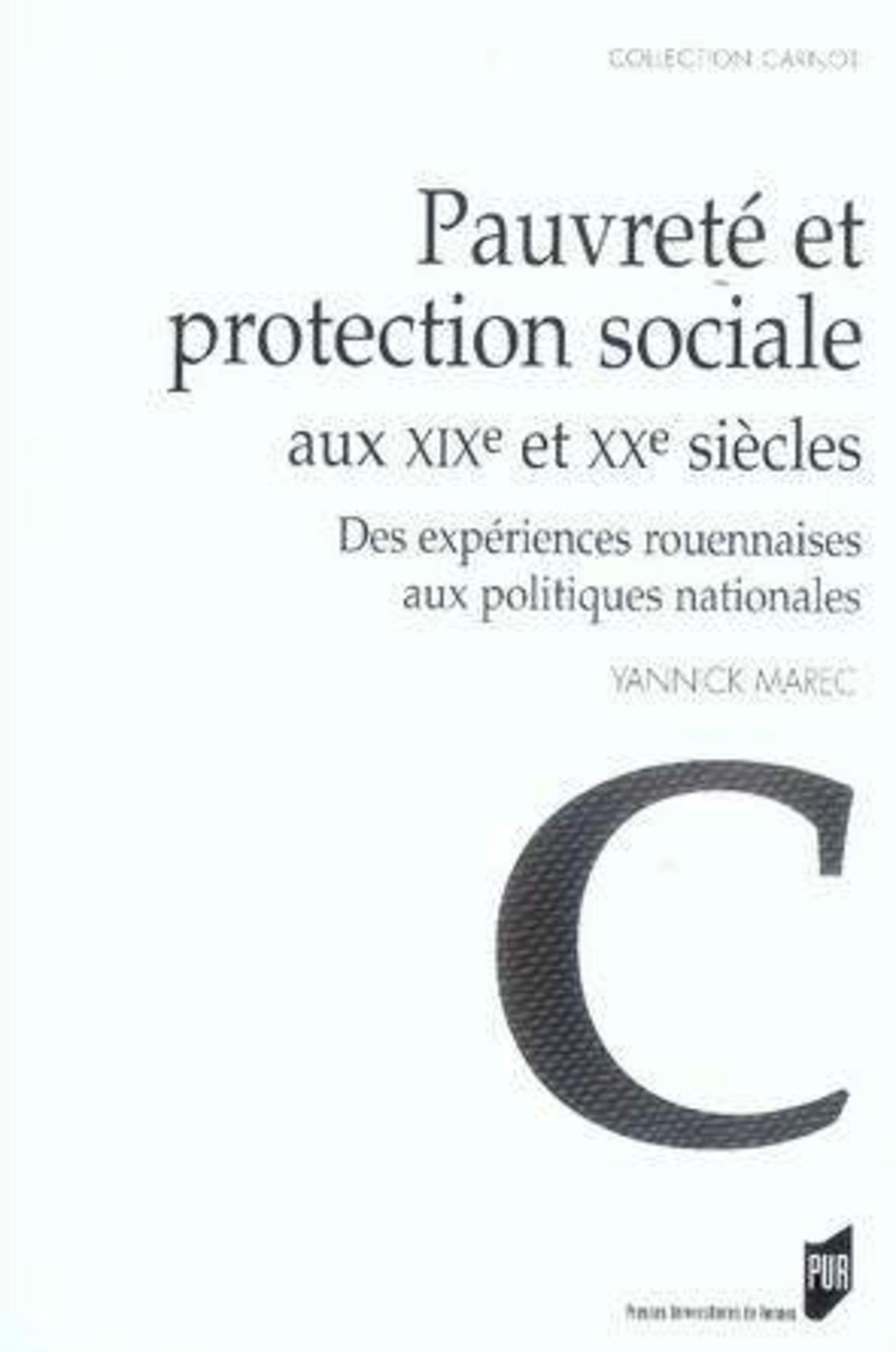 Pauvrete Et Protection Sociale Aux Xixe Et Xxe Siecles