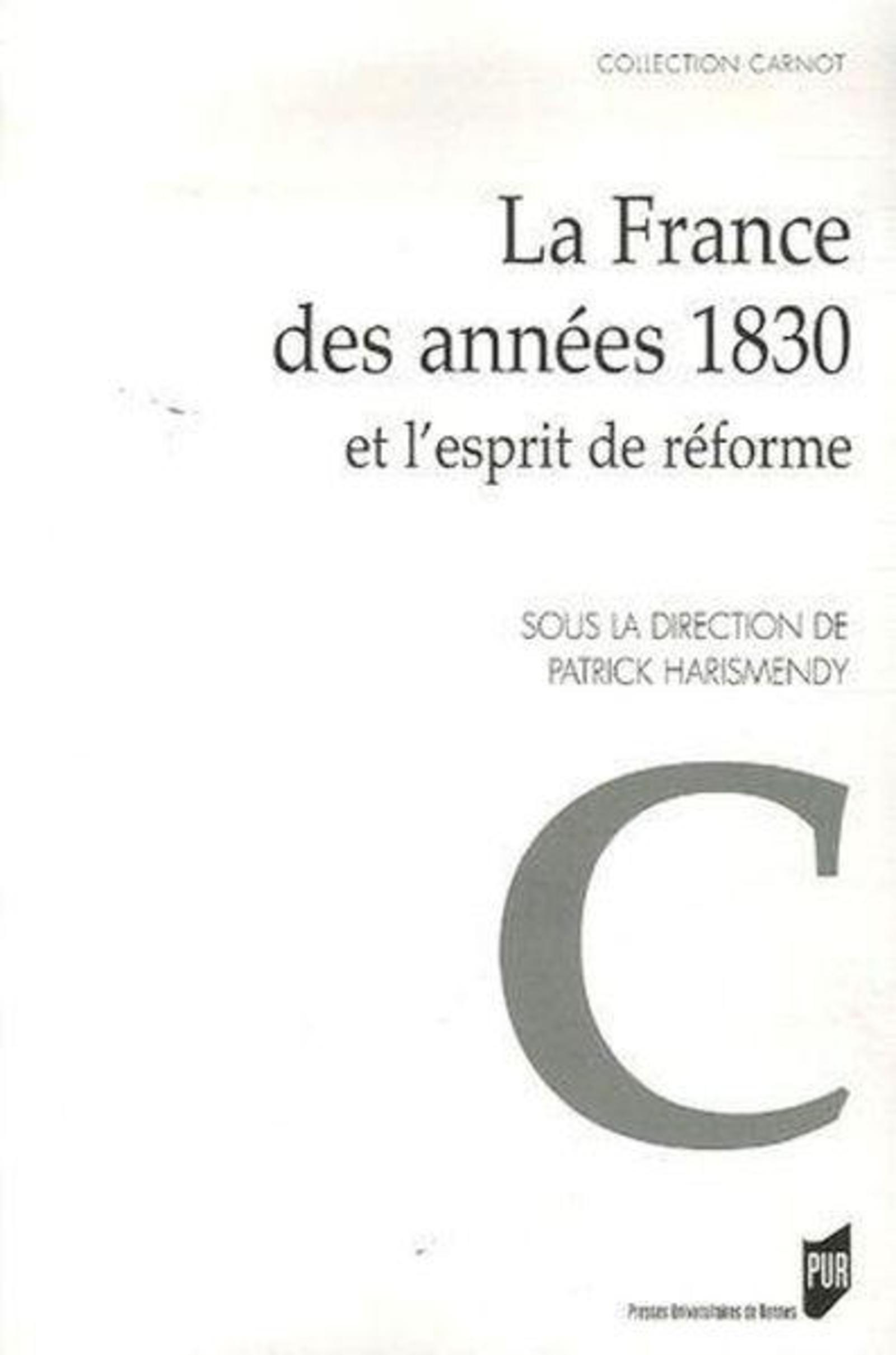 France Des Annees 1830 Et L Esprit De Reforme