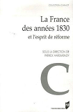 France Des Annees 1830 Et L Esprit De Reforme