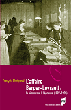 L'Affaire Berger-Levrault - Le Feminisme A L'Epreuve (1897-1905)