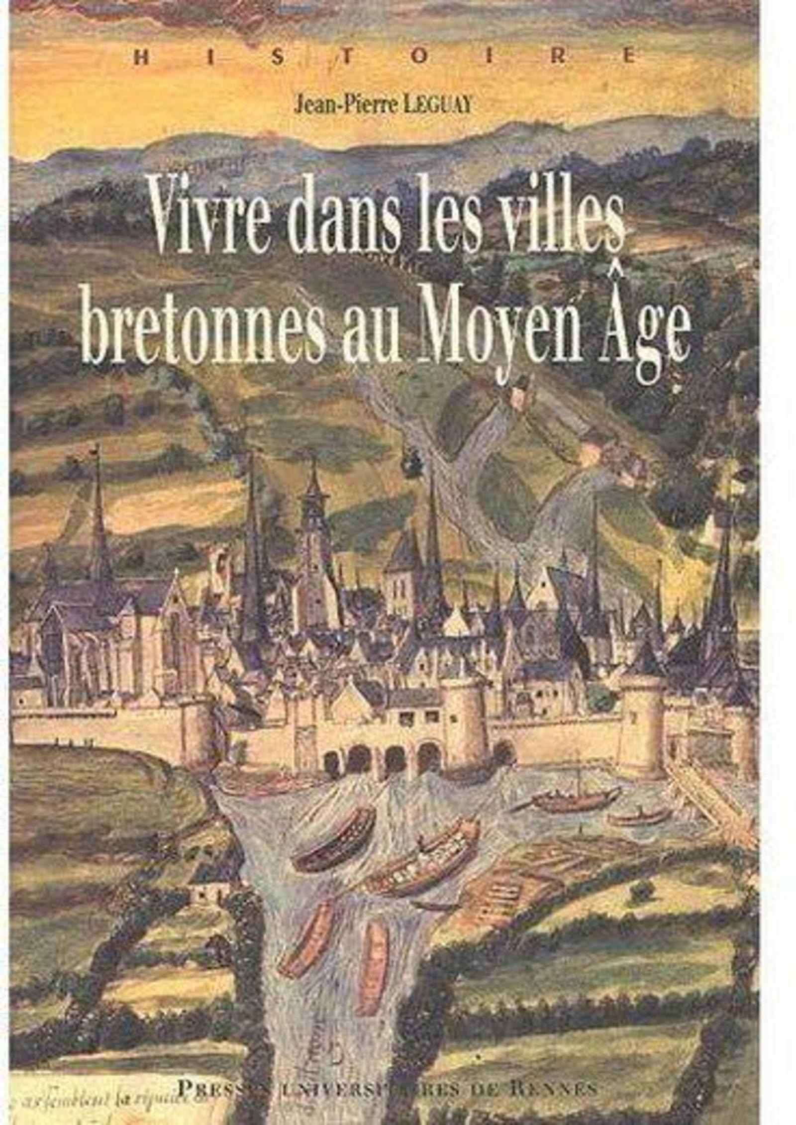 Vivre Dans Les Villes Bretonnes Au Moyen Age