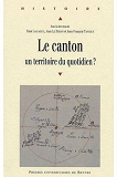 Le Canton - Un Territoir Du Quotidien ?