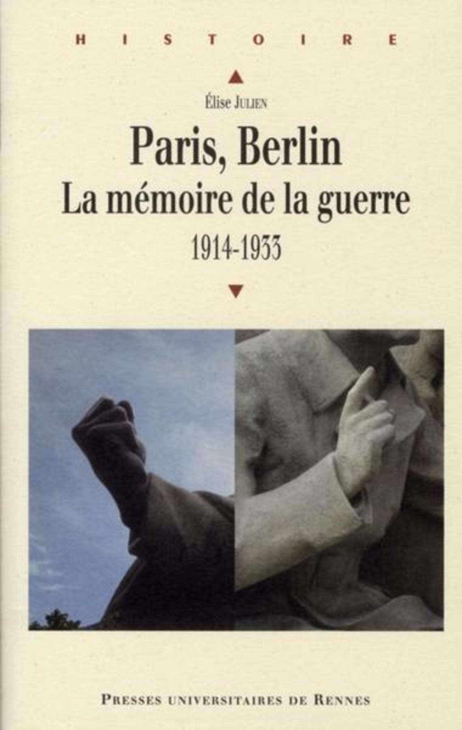 Paris Berlin La Memoire De La Guerre