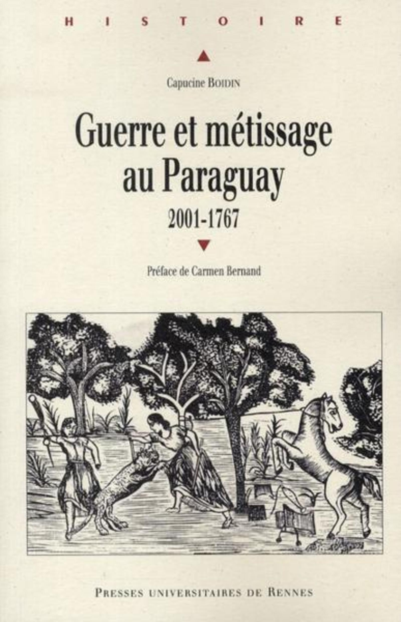 Guerre Et Metissage Au Paraguay