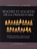 Roches Et Societes De La Prehistoire