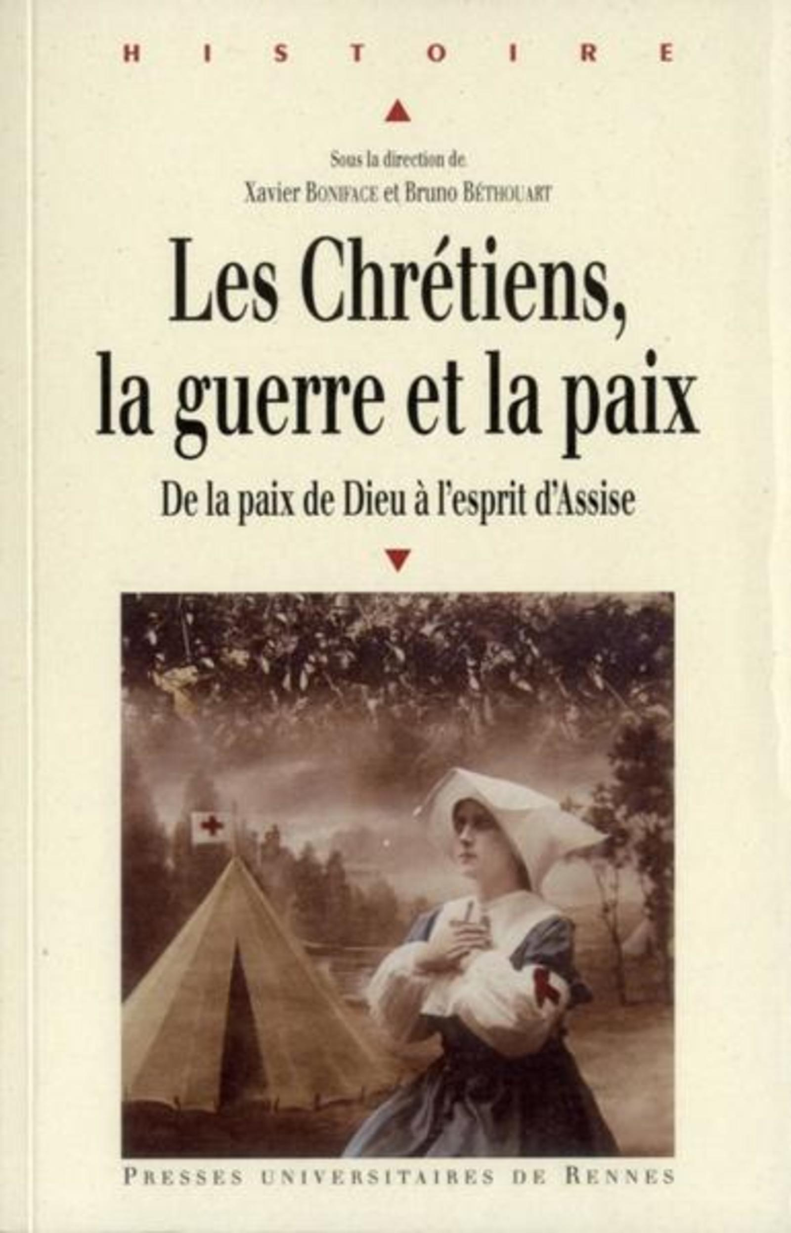 Chretiens La Guerre Et La Paix