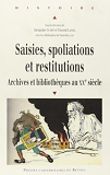 Saisies Spoliations Restitutions