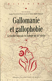 Gallomanie Et Gallophobie