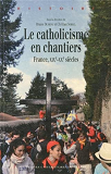 Catholicisme En Chantiers