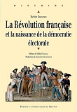 Revolution Francaise Et La Naissance De La Democratie Electorale