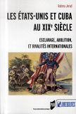 Etats Unis Et Cuba Au Xixe Siecle