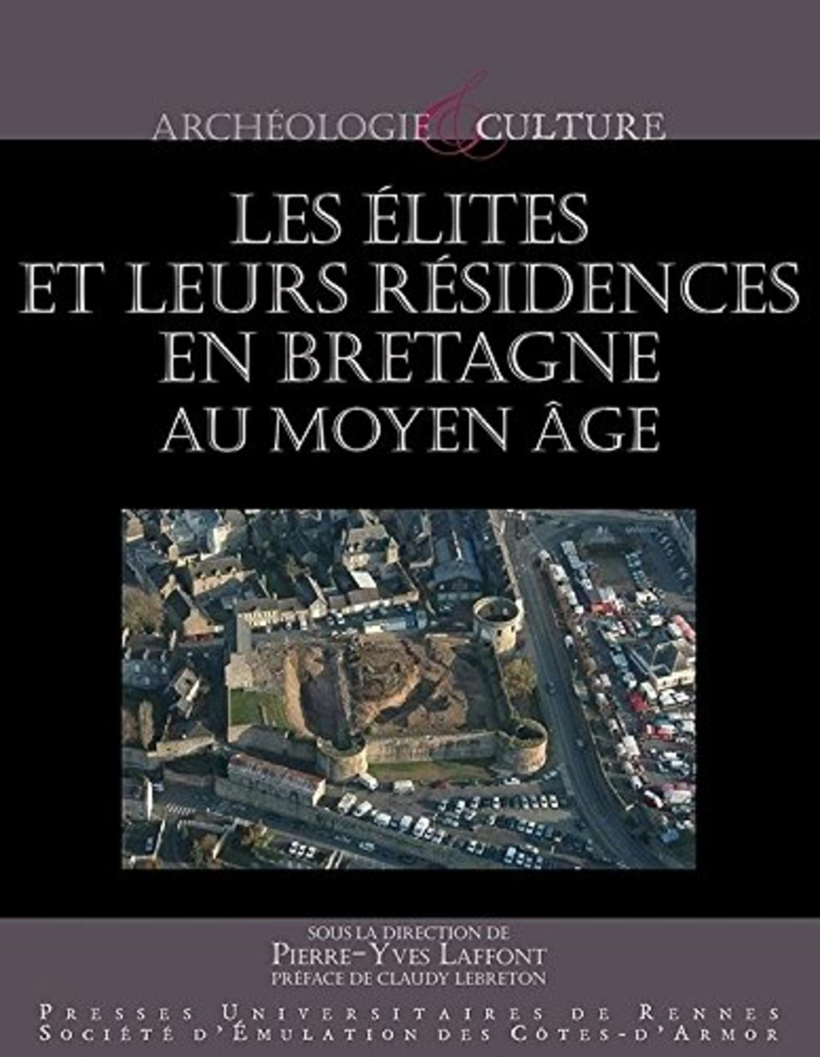 Elites Et Leurs Residences En Bretagne Au Moyen Age