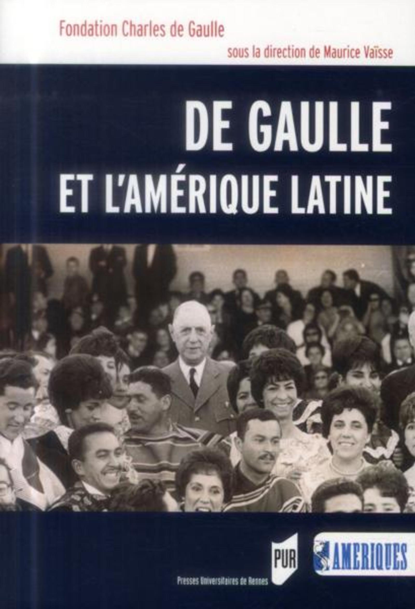 De Gaulle Et L Amerique Latine