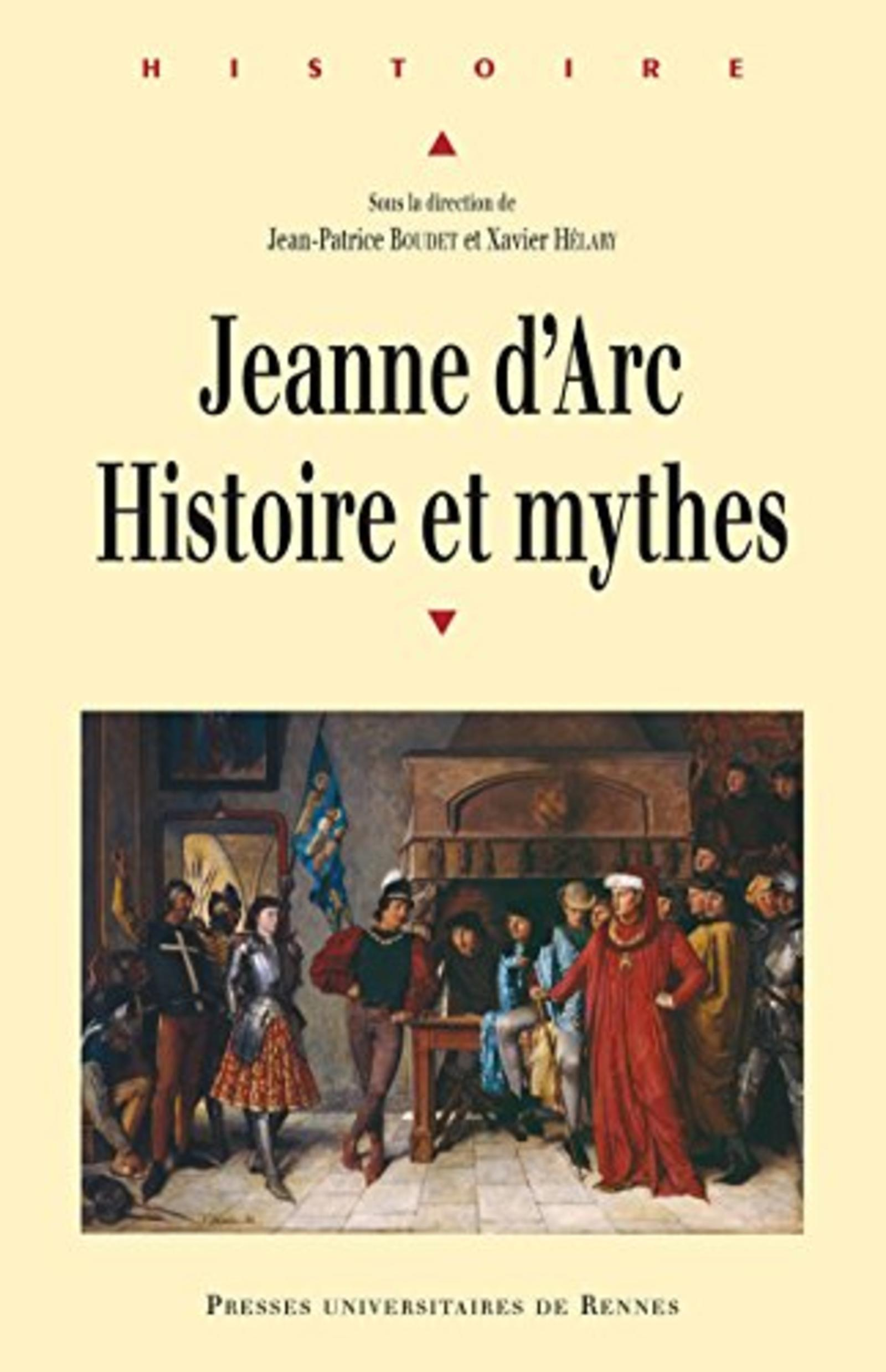 Jeanne D Arc Histoire Et Mythe