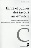 Ecrire Et Publier Des Savoirs Au Xixe Siecle