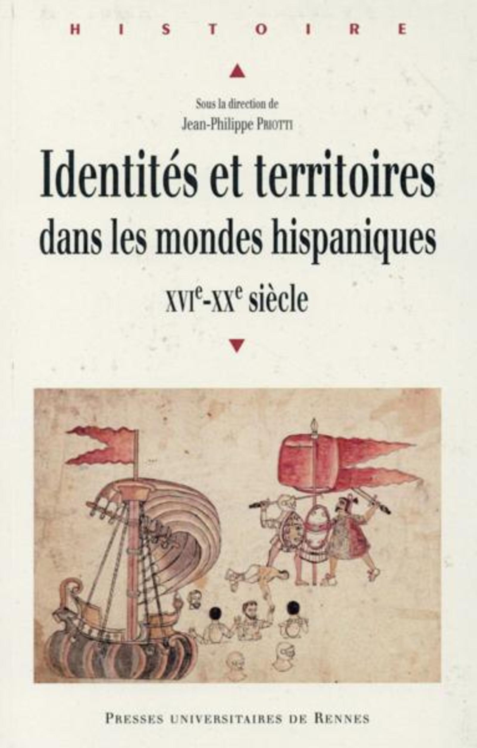 Identites Et Territoires Dans Les Mondes Hispaniques