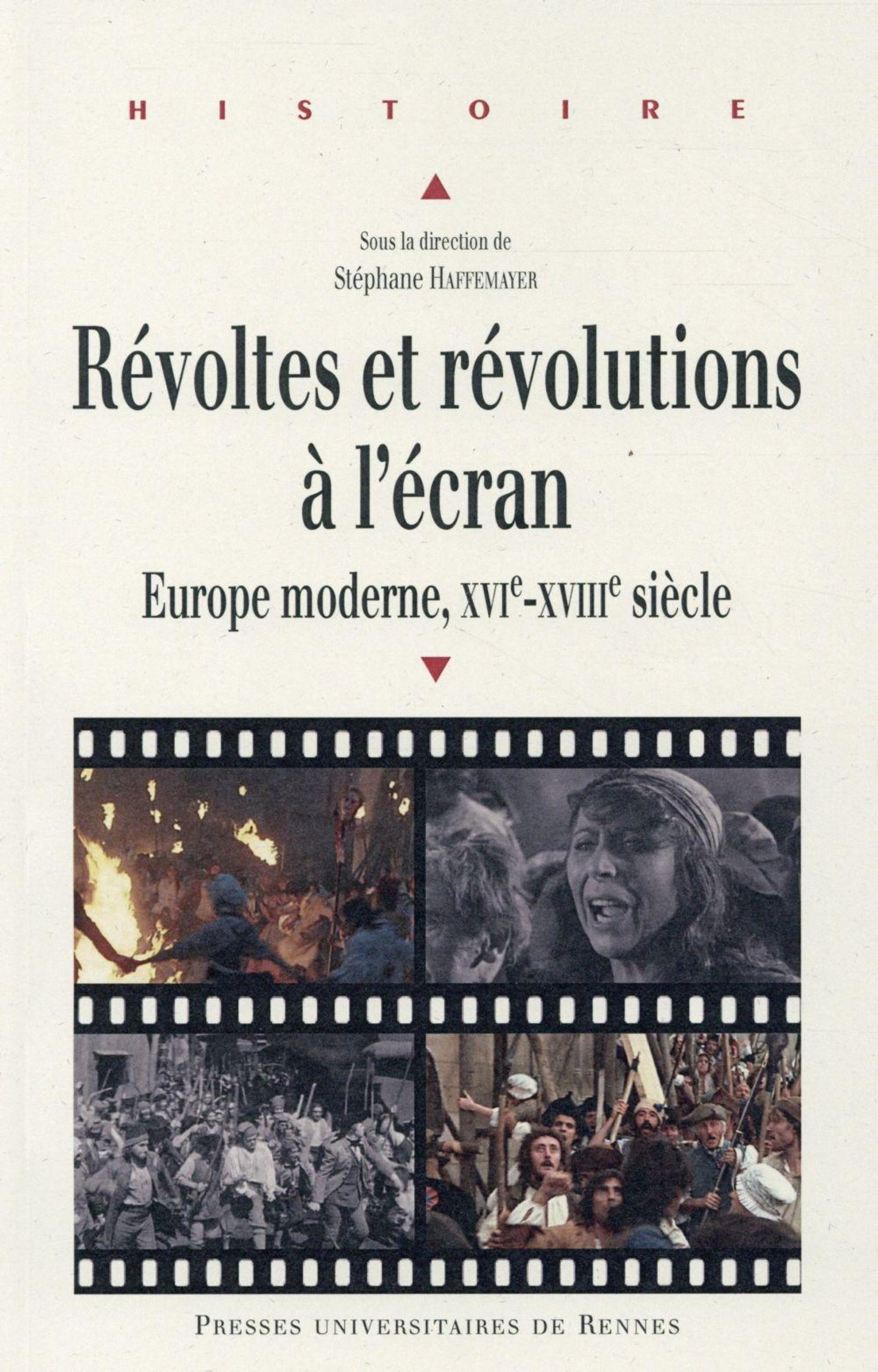 Revoltes Et Revolutions A L Ecran