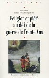 Religion Et Piete Au Defi De La Guerre De Trente Ans