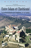 Entre Islam Et Chretiente