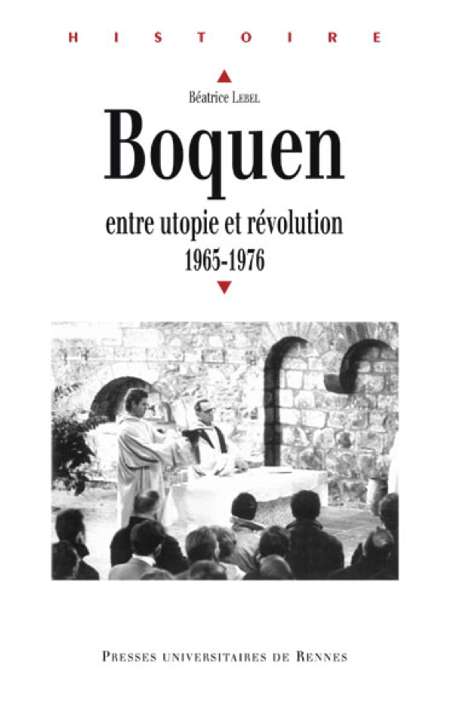 Boquen - Entre Utopie Et Revolution 1965-1976