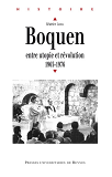 Boquen - Entre Utopie Et Revolution 1965-1976