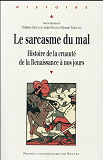 Sarcasme Du Mal