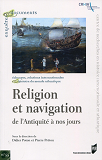 Religion Et Navigation De L'Antiquite A Nos Jours