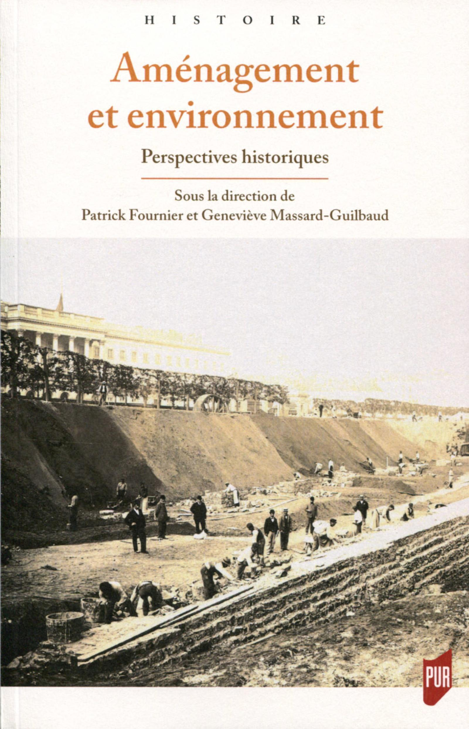 Amenagement Et Environnement - Perspectives Historiques.